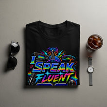 Load image into Gallery viewer, Black t-shirt with "I SPEAK FLUENT" text and colorful radio graphics.
