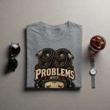 Load image into Gallery viewer, Grey t-shirt with "99 PROBLEMS BUT" text and SWR meter graphic.
