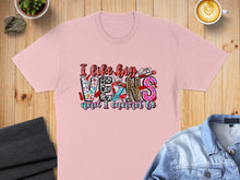 Load image into Gallery viewer, Pink t-shirt with "I like big JEANS and I cannot lie" graphic.
