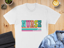 Load image into Gallery viewer, White t-shirt with "NURSE" text in colorful, block letters and keywords.
