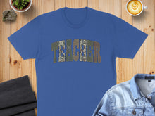 Load image into Gallery viewer, Blue t-shirt with "TEACHER" in camouflage lettering.
