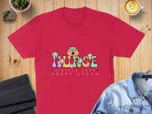 Load image into Gallery viewer, Red t-shirt with "Nurse: A Title Just Above Queen" text and floral accents.
