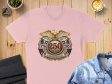Load image into Gallery viewer, Pink t-shirt with 1776-2026 anniversary eagle emblem.
