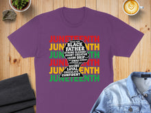 Load image into Gallery viewer, Purple t-shirt with "Juneteenth" text art celebrating fathers.
