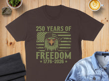 Load image into Gallery viewer, Brown t-shirt with eagle, American flag, and text "250 Years of Freedom 1776-2026".
