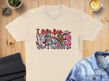 Load image into Gallery viewer, T-shirt graphic: "I like big JEANS and I cannot lie" with syringe and lipstick.
