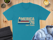 Load image into Gallery viewer, Teal t-shirt with "AMERICA '76 250 YEARS" text and distressed US flag design.

