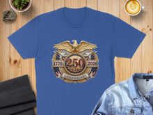 Load image into Gallery viewer, Blue t-shirt with an eagle emblem celebrating 250 years, 1776-2026.
