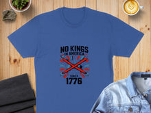 Load image into Gallery viewer, Blue t-shirt with "No Kings in America since 1776" and crossed axes graphic.
