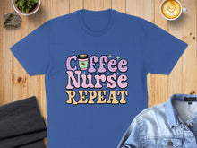 Load image into Gallery viewer, Blue t-shirt with "Coffee Nurse Repeat" text in colorful retro font.

