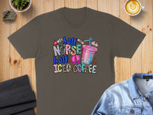 Load image into Gallery viewer, "Half nurse, half iced coffee" graphic on a dark t-shirt.
