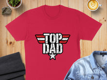 Load image into Gallery viewer, Red t-shirt with "TOP DAD" text and star graphic.
