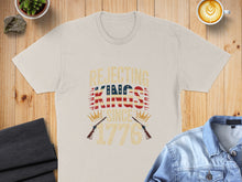 Load image into Gallery viewer, Cream t-shirt with "Rejecting Kings Since 1776" text and crown and rifle graphics.
