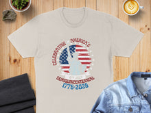 Load image into Gallery viewer, Cream t-shirt with Statue of Liberty and "Celebrating America's 4th July 1776-2026" text.
