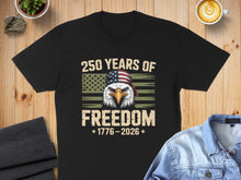 Load image into Gallery viewer, Black t-shirt featuring an eagle with a bandana and American flag, reading "250 Years of Freedom 1776-2026".
