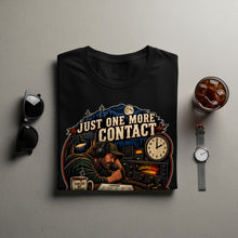 Load image into Gallery viewer, Black t-shirt graphic of ham radio operator with text "Just One More Contact".
