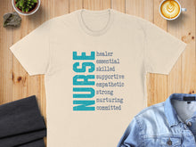 Load image into Gallery viewer, Cream t-shirt with "NURSE" in large teal letters and smaller words describing qualities.
