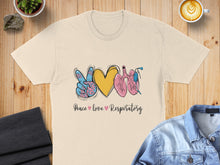 Load image into Gallery viewer, Light beige t-shirt with peace sign, heart, lungs, and text "Peace Love Respiratory."
