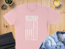Load image into Gallery viewer, Pink t-shirt with RETIRED MECHANIC text, American flag, and FIX IT YOURSELF.

