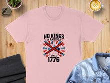 Load image into Gallery viewer, Pink t-shirt with "NO KINGS IN AMERICA SINCE 1776" and a crown design.
