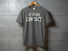 Load image into Gallery viewer, Grey t-shirt with "JUST ONE MORE CONTACT" and a telegraph key graphic.
