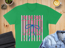 Load image into Gallery viewer, Green t-shirt with "I'm the cool teacher they told you about" text and pink stripes.
