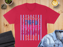 Load image into Gallery viewer, Red t-shirt with "Tired Teacher Summer Club" text and striped background.
