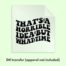 Load image into Gallery viewer, Sarcastic Retro DTF Transfer | Ready to Press Transfer | DTF Transfer | Funny Sarcastic DTF Transfers 0011
