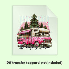 Load image into Gallery viewer, It&#39;s Camping Season DTF Transfer | Camping DTF Transfer | DTF Transfer | Ready to Press Transfer D0022
