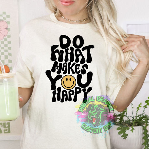 Ready to Press Do What Makes You Happy Retro Smiley DTF Transfer Retro Aesthetic Trendy DTF Transfer Apparel Transfer Tshirt Transfer D0044