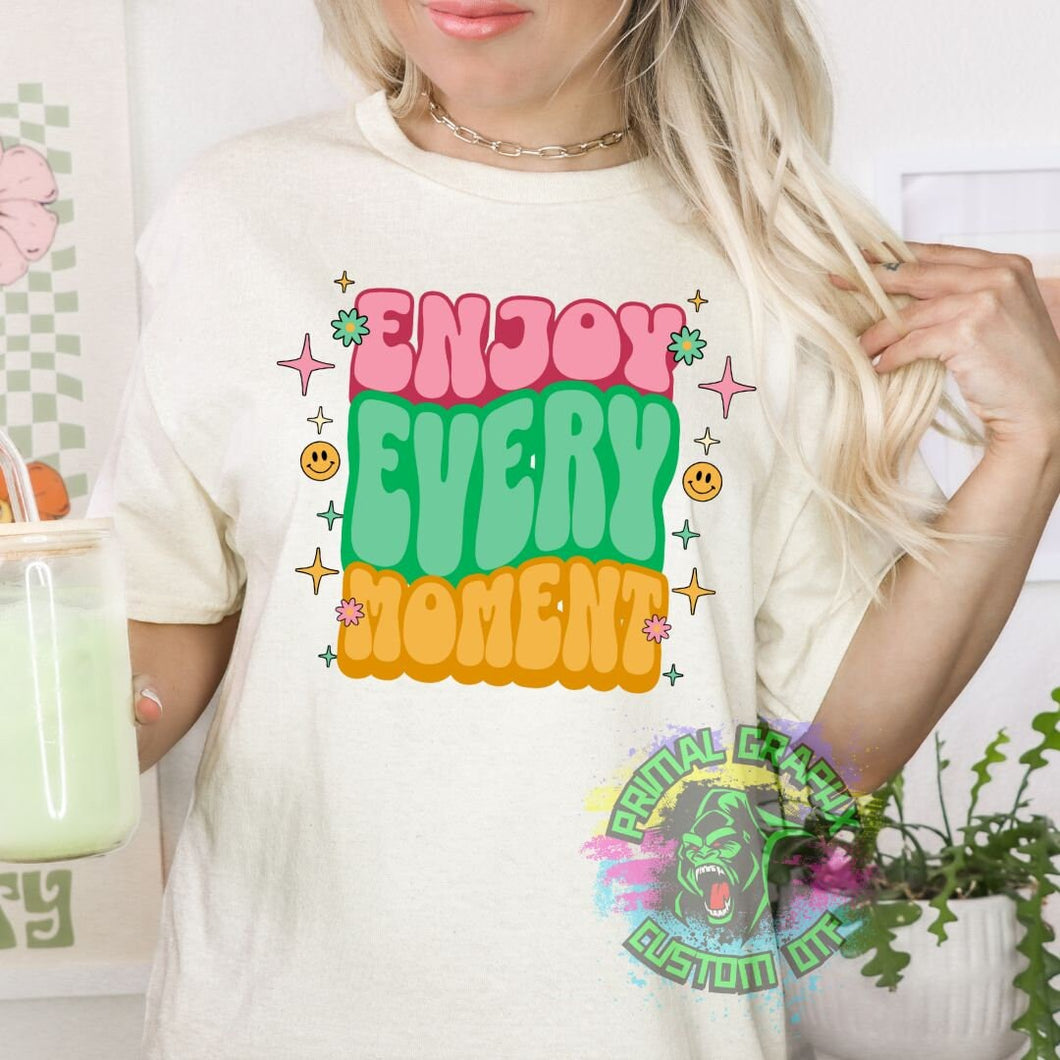 Ready to Press Enjoy Every Moment Retro Groovy DTF Transfer Retro Aesthetic Trendy DTF Transfer Apparel Transfer D0089